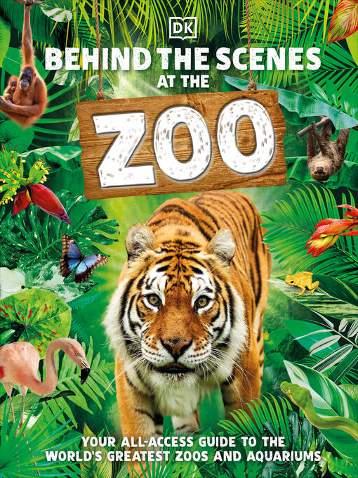 Title details for Behind the Scenes at the Zoo by DK - Wait list